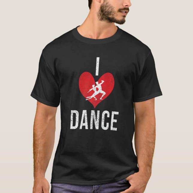 I love Dance Dancing Love Dancer   T-Shirt (Vorderseite)
