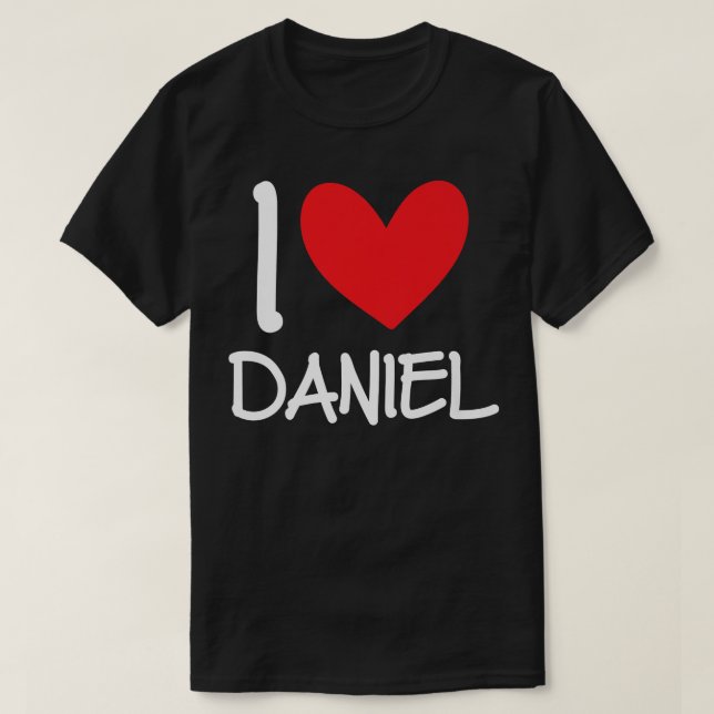 I Love Daniel Name Personalized Men Guy BFF Friend T-Shirt (Design vorne)