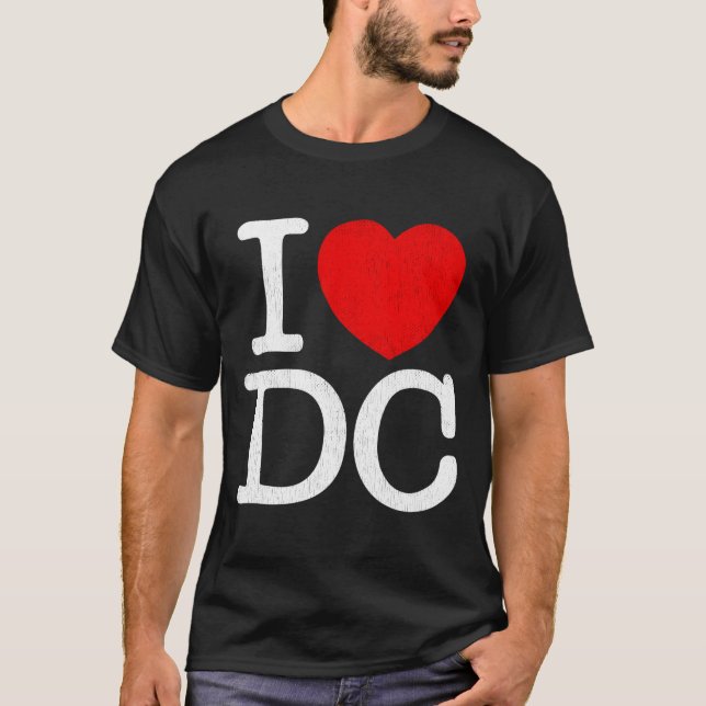 I Love Dc Washington Distressed I He Dc T-Shirt (Vorderseite)