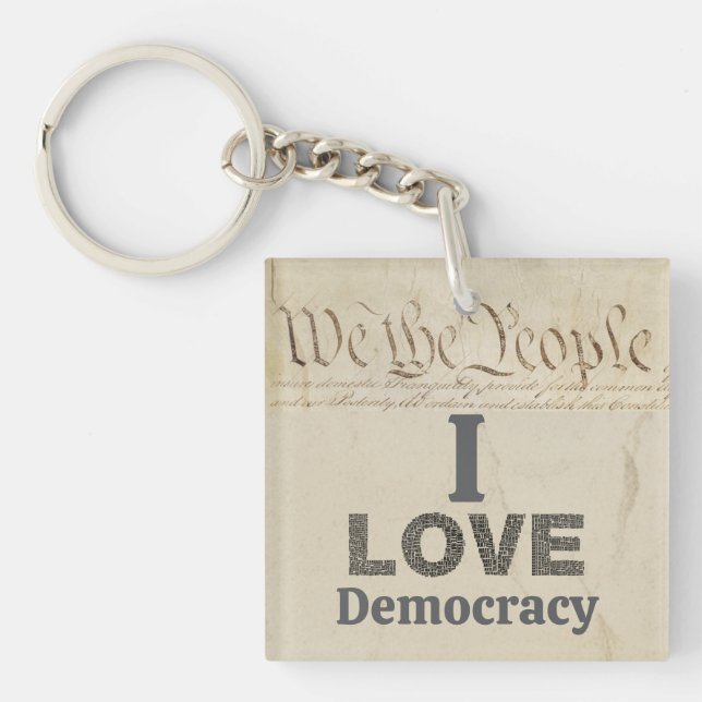 I Love Democracy Keychain Schlüsselanhänger (Vorderseite)