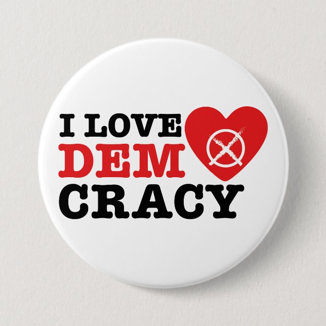 I Love Democracy Pin Button (Vorderseite)