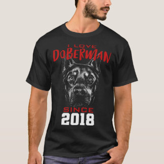 I love doberman since 2018 T-Shirt