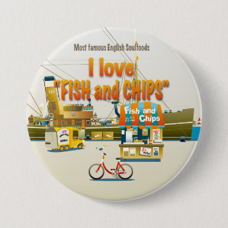I love FISH & CHIPS Button