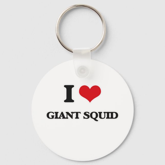 I Love Giant Squid Schlüsselanhänger (Vorderseite)