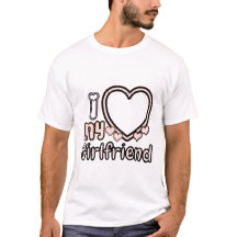 I Love Girlfriend T-Shirt personnalisé