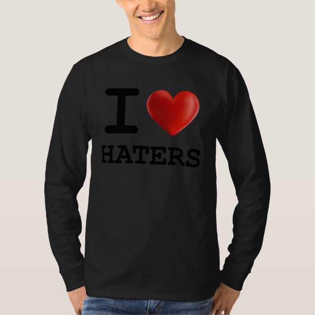I Love HATERS Heart    Present T-Shirt (Vorderseite)