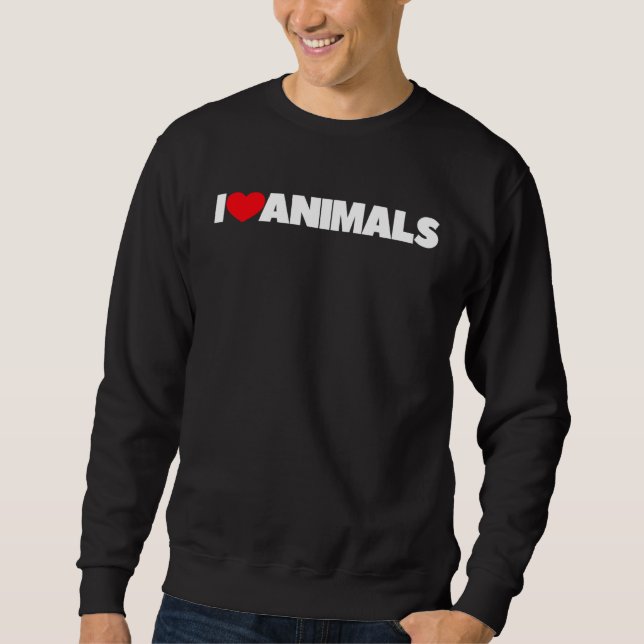 I Love Heart Animals Sweatshirt (Vorderseite)