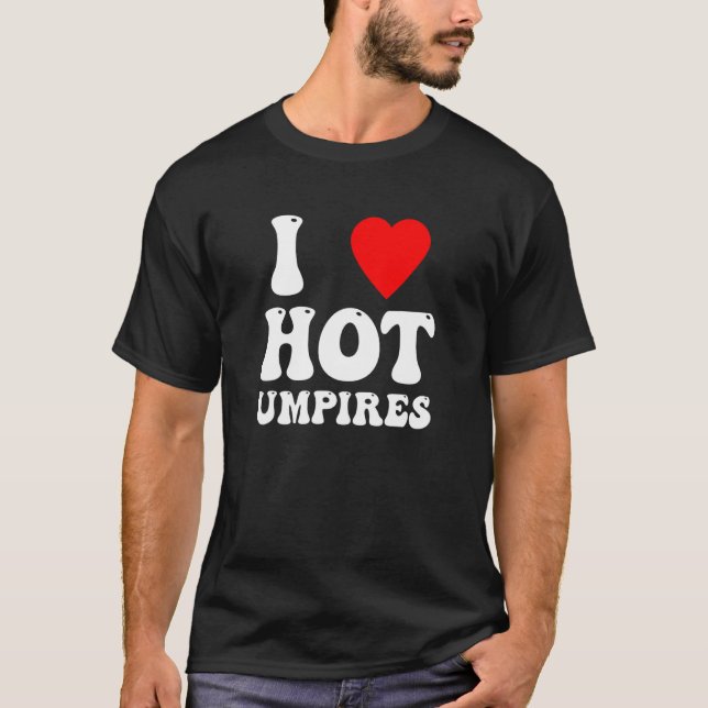 i love hot umpires  womens baseball T-Shirt (Vorderseite)