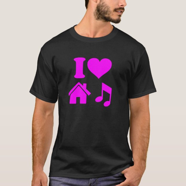 I Love House Music T-Shirt (Devant)