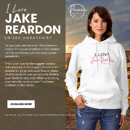 I Love Jake Reardon Sweat - shirt à capuche
