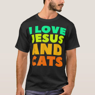 I Love Jesus And Cats Funny T-Shirt