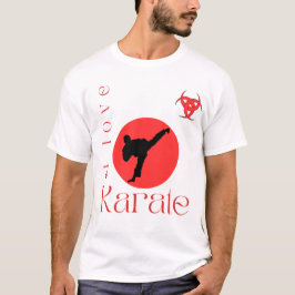 I Love Karate Martial Arts T-Shirt