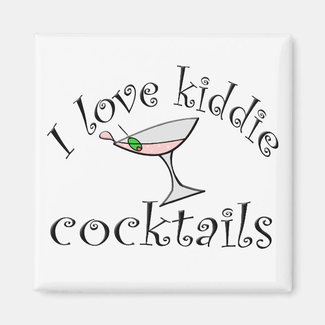 I Love Kiddie Cocktails Magnet (Devant)