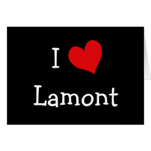 I Love Lamont