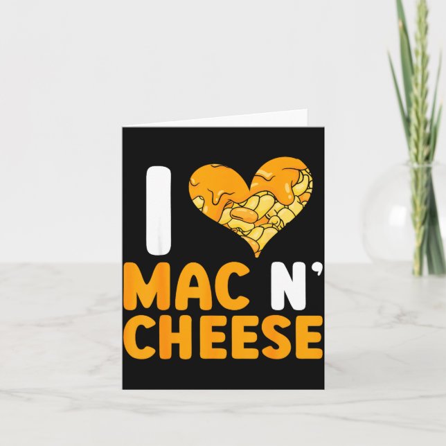 I Love Mac N' Cheese Funny Mac And Cheese  Karte (Vorderseite)