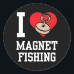 I Love Magnet Fishing Fisherman Magnets Fisher  Runder Aufkleber<br><div class="desc">I Love Magnet Fishing Fisherman Magnets Fisher Gift. Perfect gift for your dad,  mom,  papa,  men,  women,  friend and family members on Thanksgiving Day,  Christmas Day,  Mothers Day,  Fathers Day,  4th of July,  1776 Independent day,  Veterans Day,  Halloween Day,  Patrick's Day</div>