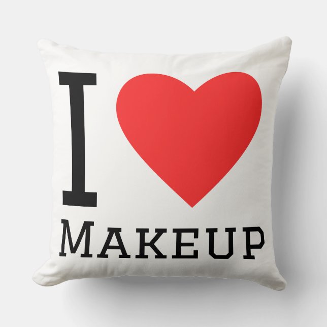 I love makeup kissen (Vorderseite)