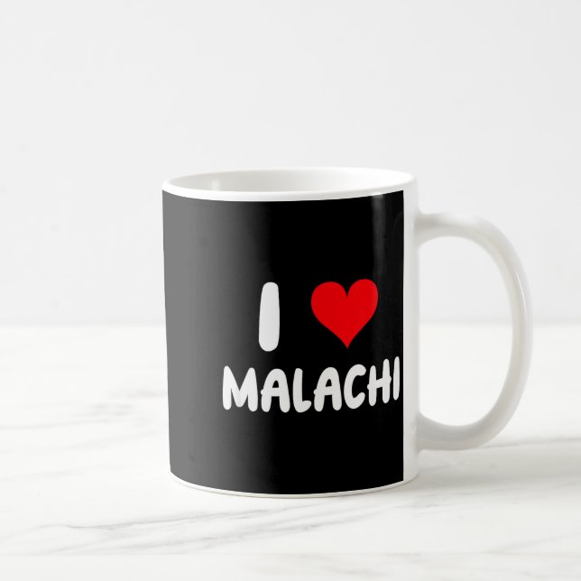 I Love Malachi - Heart - Name  Kaffeetasse (Rechts)