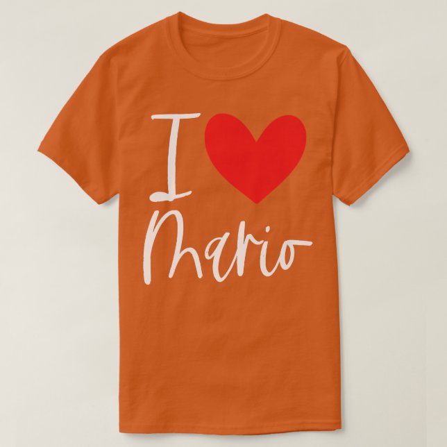 I Love Mario Name Personalized Boy Man BFF Friend  T-Shirt (Design vorne)
