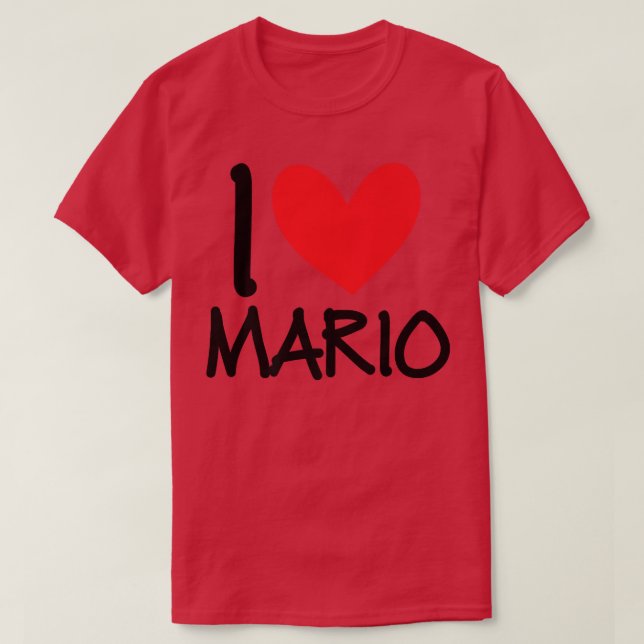 I Love Mario Name Personalized Men Guy BFF Friend  T-Shirt (Design vorne)