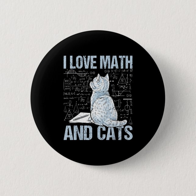 I Love Math And Cats Science Teacher Student Funny Button (Vorderseite)