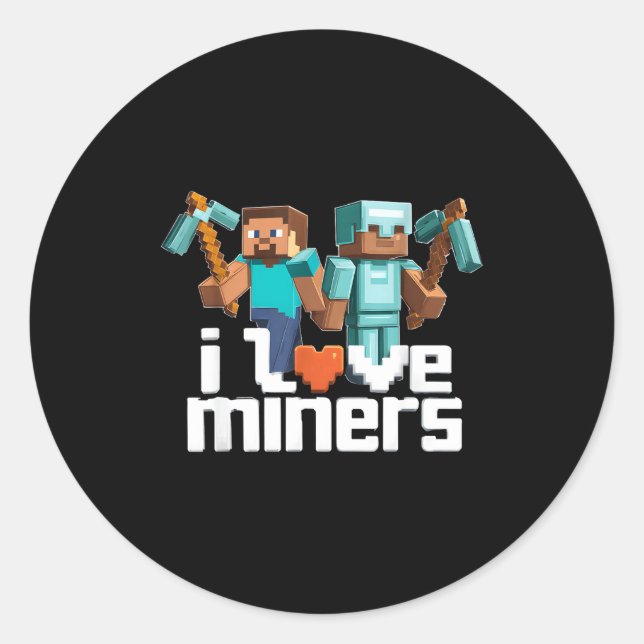 I Love Miners Funny Mining Gamer Xel Ckaxe  Runder Aufkleber (Vorderseite)