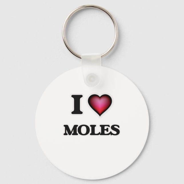 I Love Moles Schlüsselanhänger (Vorderseite)