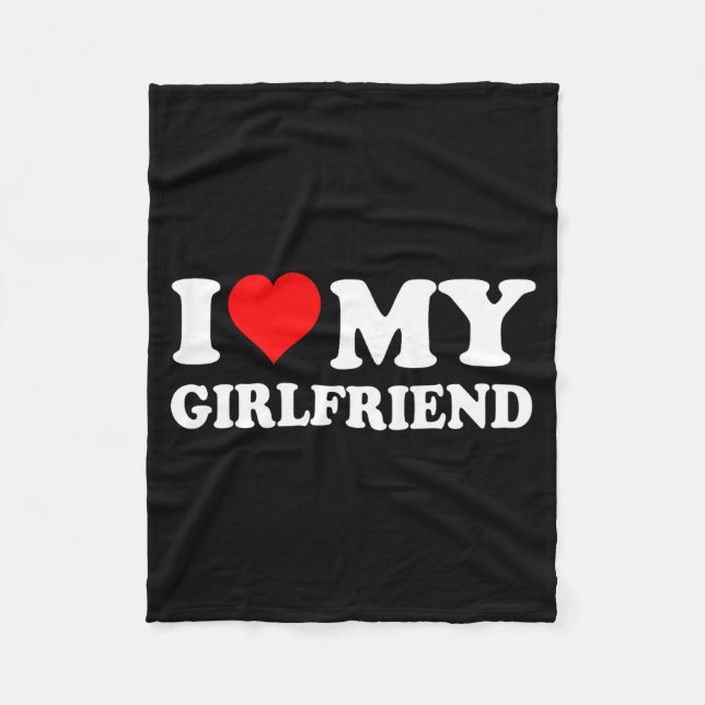 I Love My Beautiful Girlfriend I Heart My Beautifu Fleecedecke (Vorderseite)