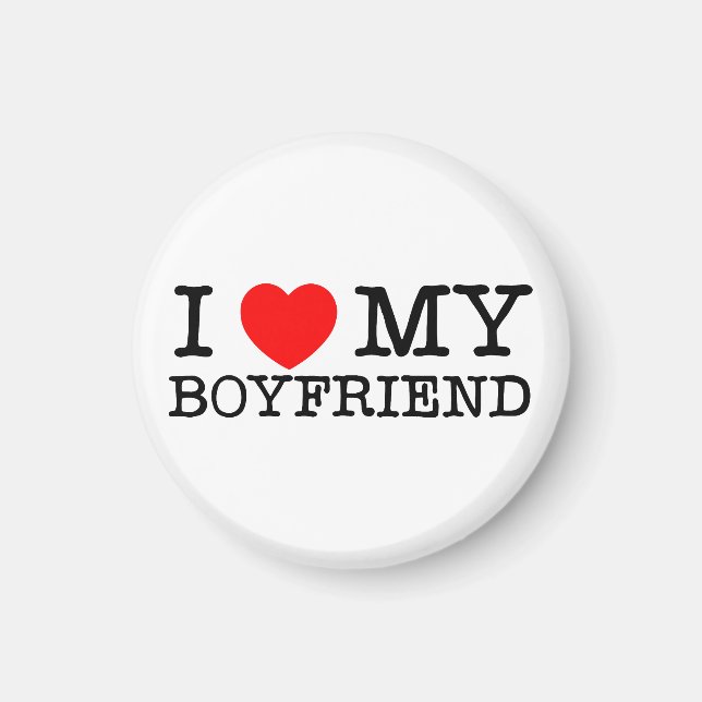 I love My Boyfriend  Magnet (Vorne)