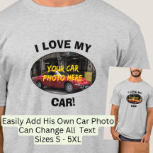 I Love My Car! Add Your Car Photo, Change Text 