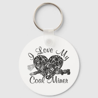 i love my coal miner schlüsselanhänger