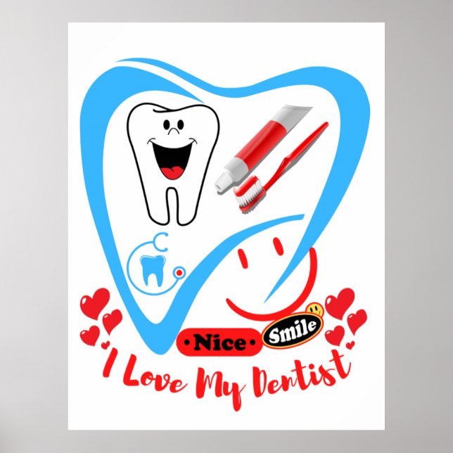 I Love My Dentist posters & affiches (Devant)