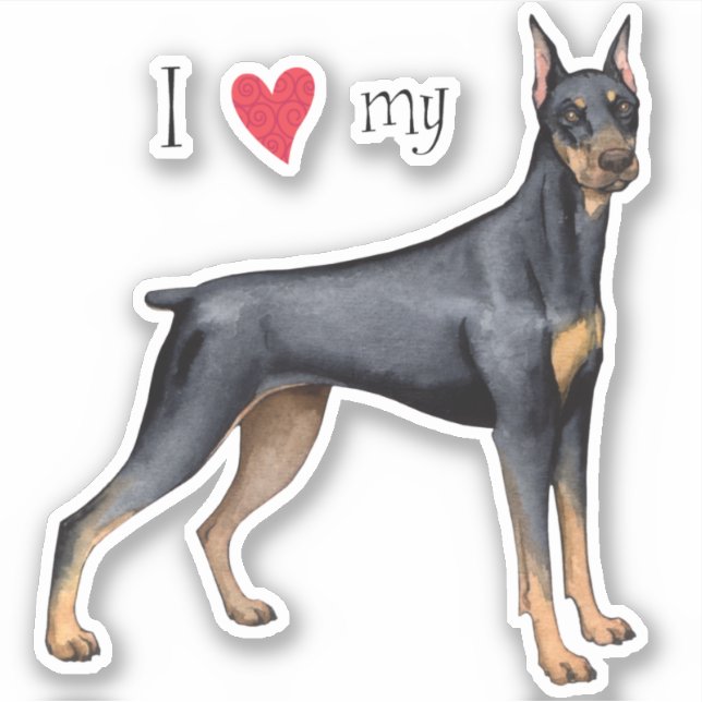 I Love my Doberman Pinscher Vinyl Sticker (Devant)