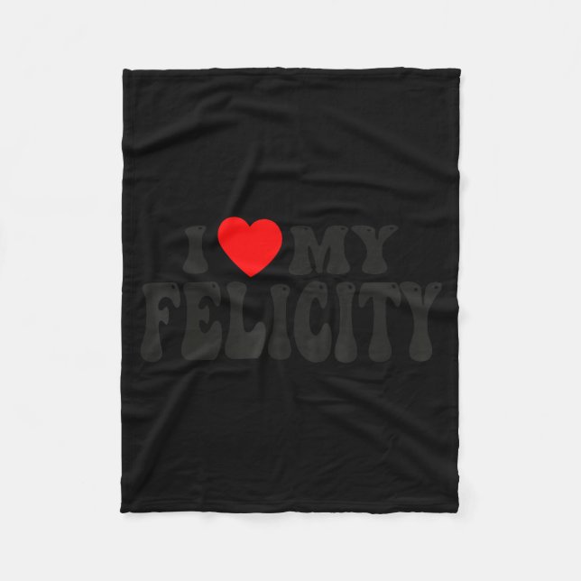 I Love My Felicity Funny Valentine Red Heart Love  Fleecedecke (Vorderseite)