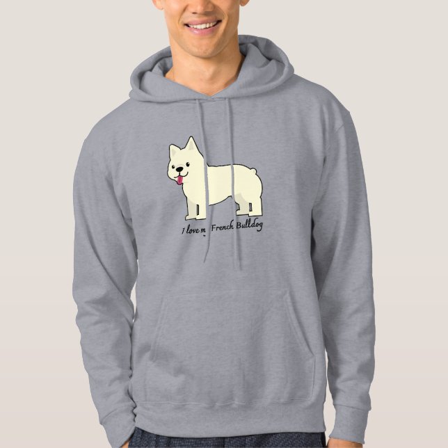 I love my French Bulldog Hoodie (Vorderseite)