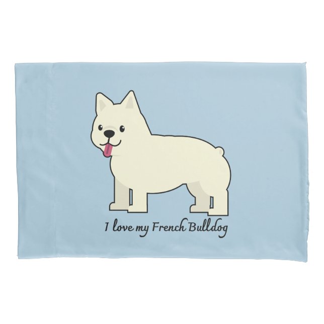 I love my French Bulldog Kissenbezug (Vorderseite)