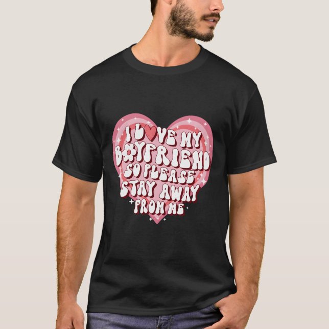 I Love My Friend So Please Stay Away From Me T-Shirt (Vorderseite)