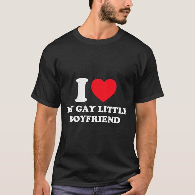 I Love My Gay Little Boyfriend Funny Y2k Valentine T-Shirt (Vorderseite)