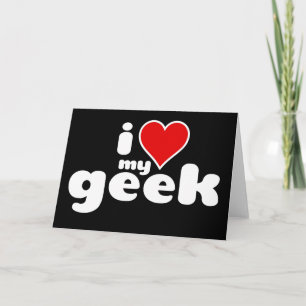 I love my geek feiertagskarte