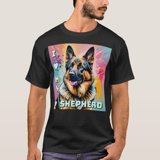 I love my German Shepherd T-Shirt (Vorderseite)