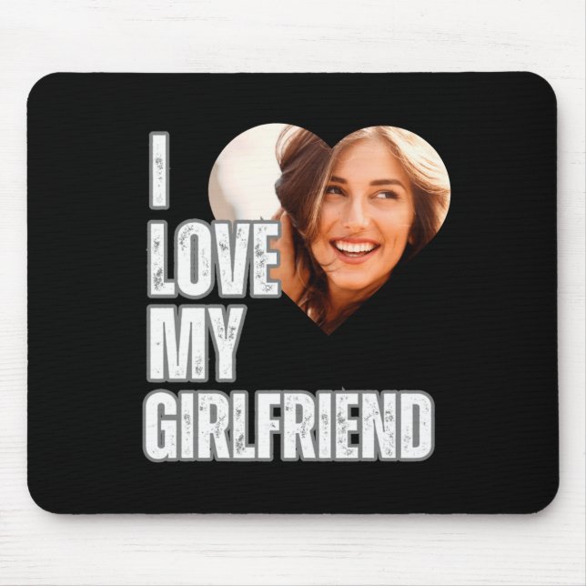 I Love My Girlfriend Heart Photo Boyfriend Gift  Mousepad (Vorne)