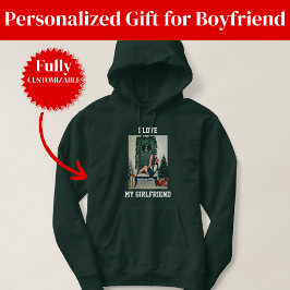 I Love My Girlfriend Photo Pullover Hoodie