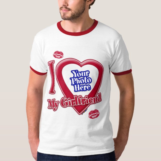 I Love My Girlfriend Photo Red Heart Lips T-Shirt (Devant)