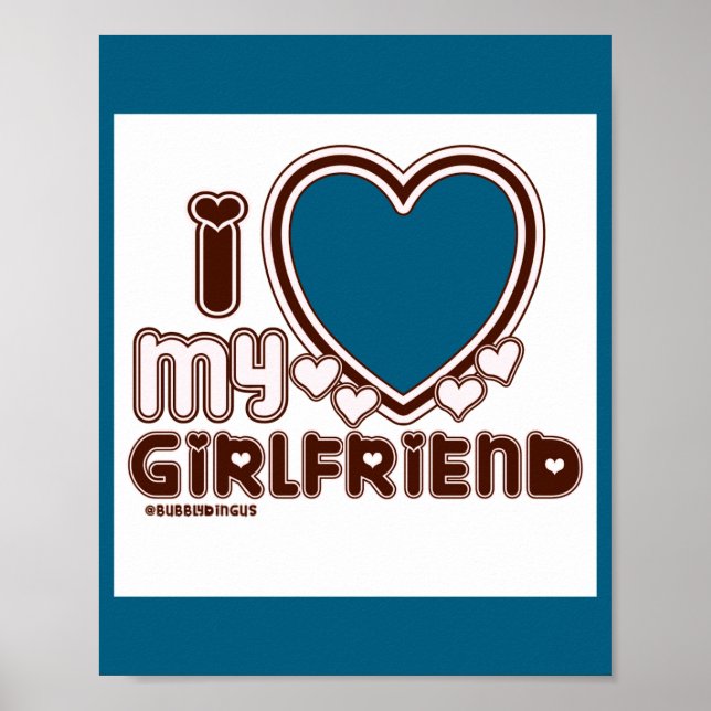 I Love My Girlfriend  Poster (Vorne)