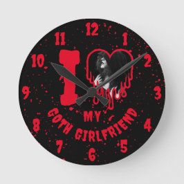 I Love My Goth Girlfriend Dripping Red Heart Photo Runde Wanduhr