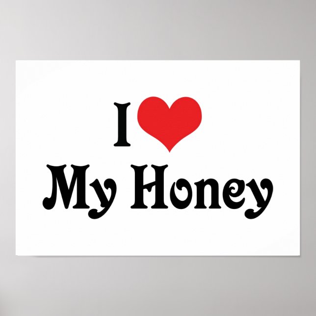 I Love My Honey Poster (Vorne)