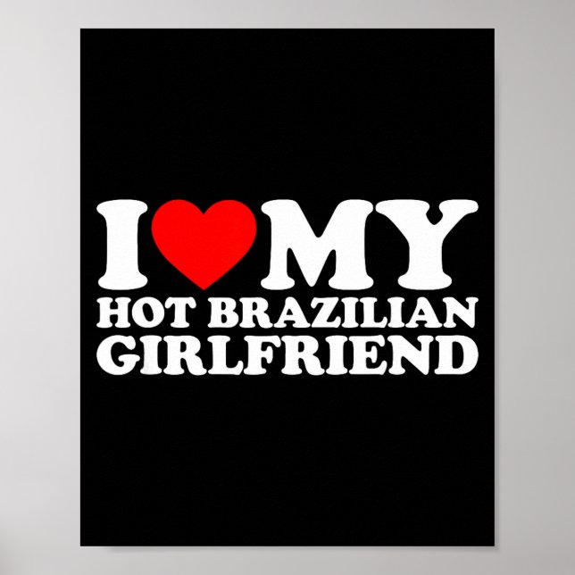 I Love My Hot Brazilian Girlfriend  Poster (Vorne)