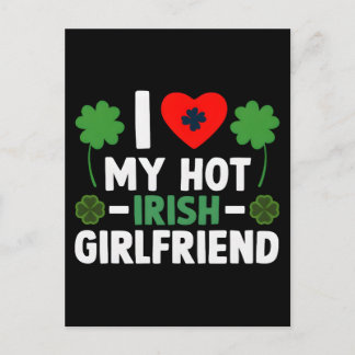 I love my hot irish girlfriend st patrick t shirt  feiertagspostkarte