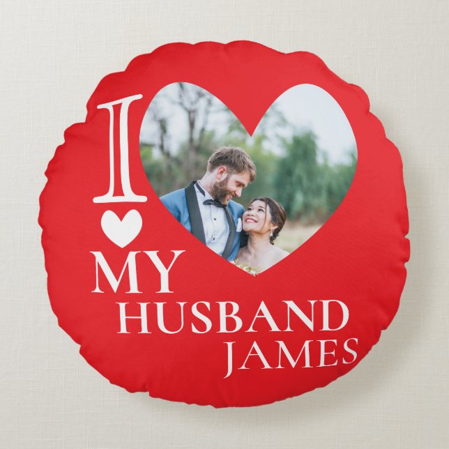 I Love My Husband Custom Photo Heart Rundes Kissen (Vorderseite)