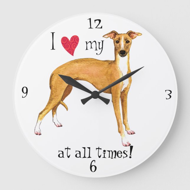 I Love my Italian Greyhound Große Wanduhr (Vorderseite)